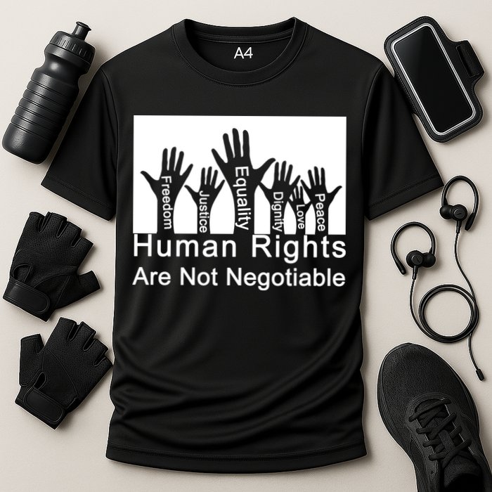 Human Rights Are Not Negotiable Cooling Performance Crew T-Shirt