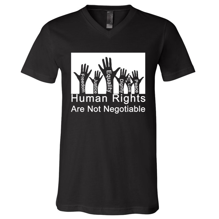 Human Rights Are Not Negotiable V-Neck T-Shirt