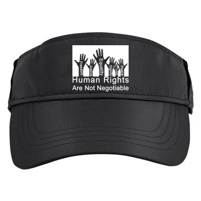 Human Rights Are Not Negotiable Adult Drive Performance Visor