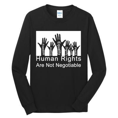 Human Rights Are Not Negotiable Tall Long Sleeve T-Shirt