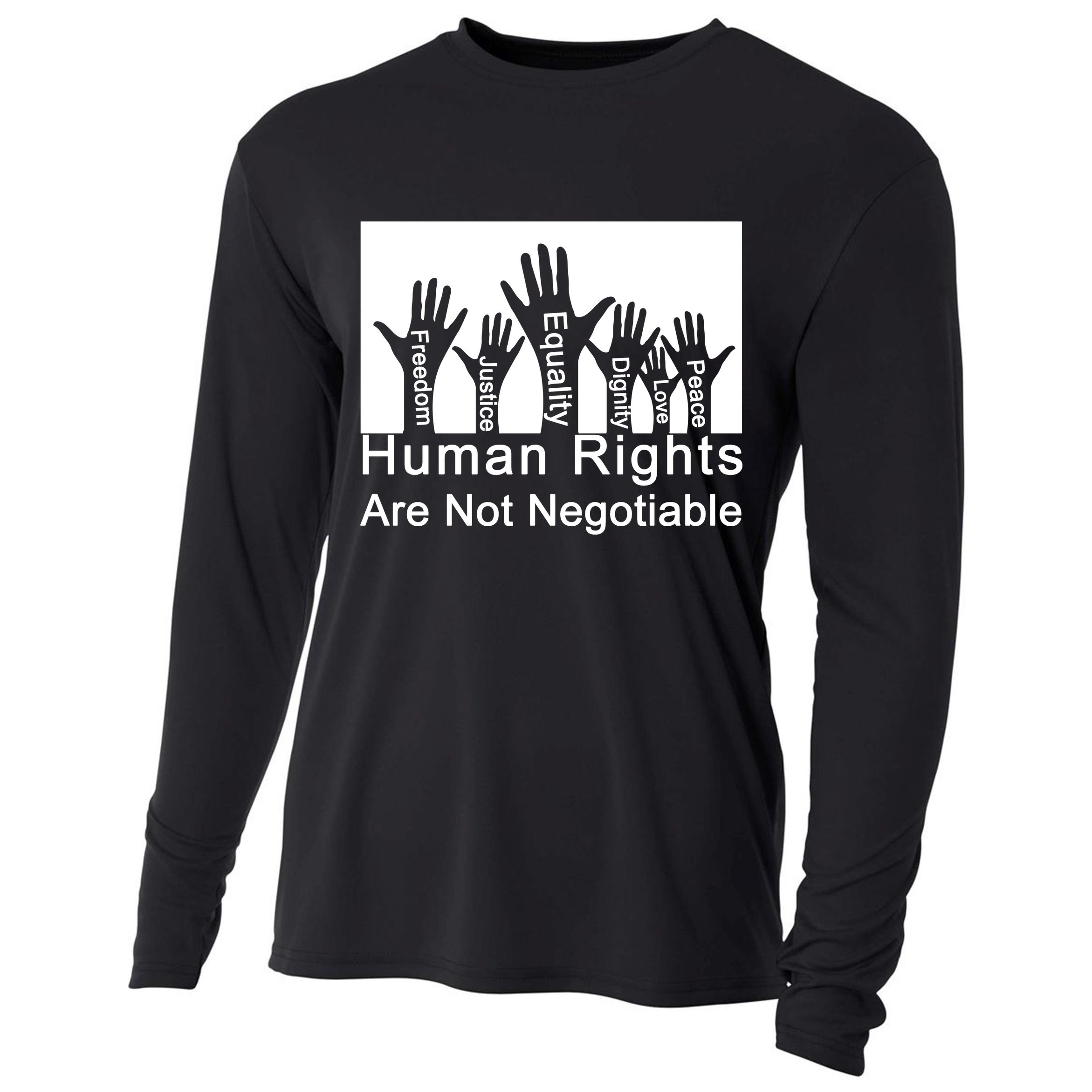 Human Rights Are Not Negotiable Cooling Performance Long Sleeve Crew