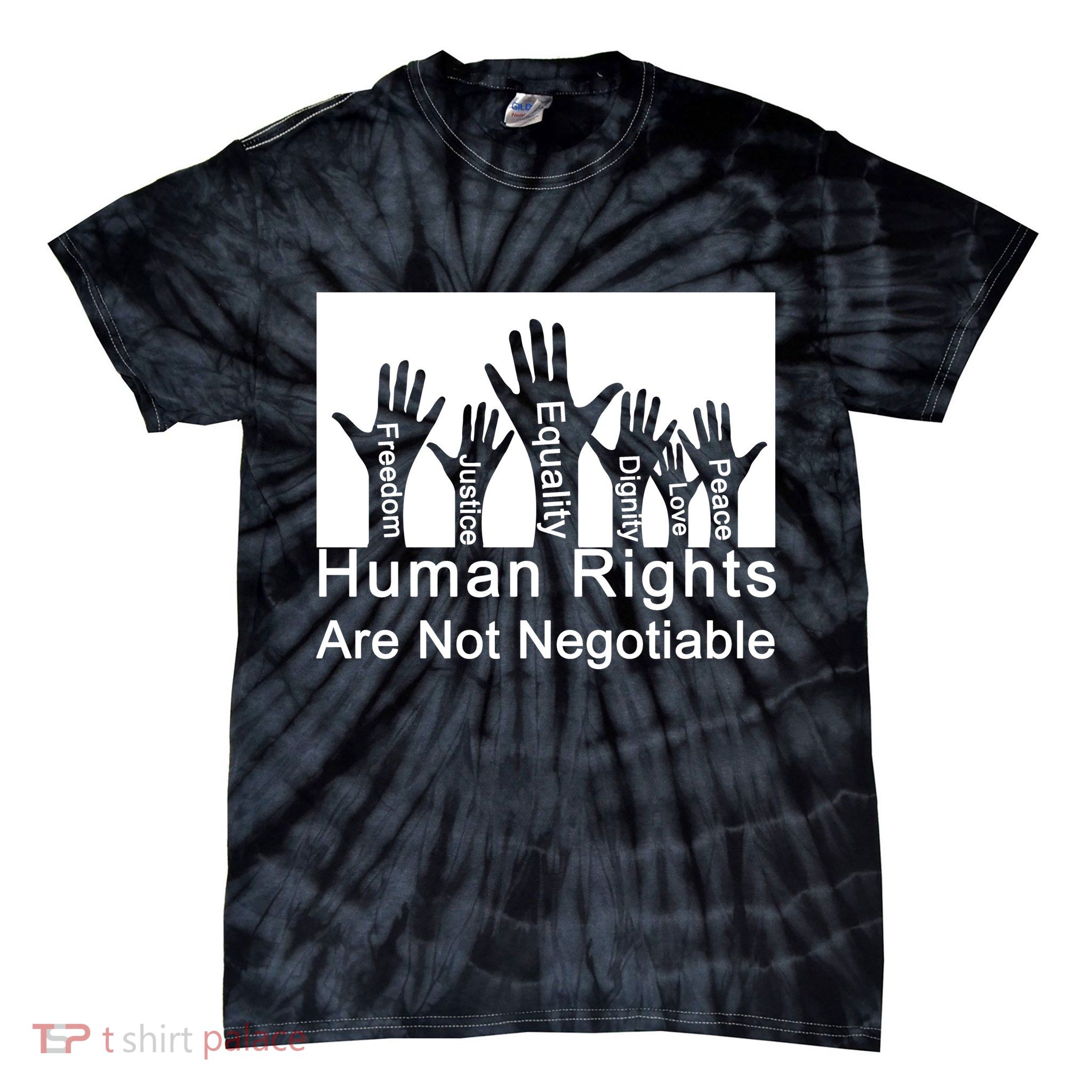 Human Rights Are Not Negotiable Tie-Dye T-Shirt
