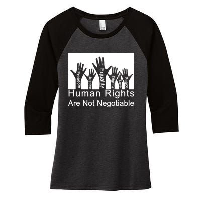 Human Rights Are Not Negotiable Women's Tri-Blend 3/4-Sleeve Raglan Shirt