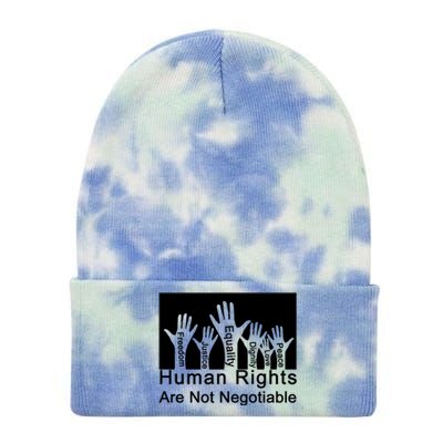 Human Rights Are Not Negotiable Tie Dye 12in Knit Beanie