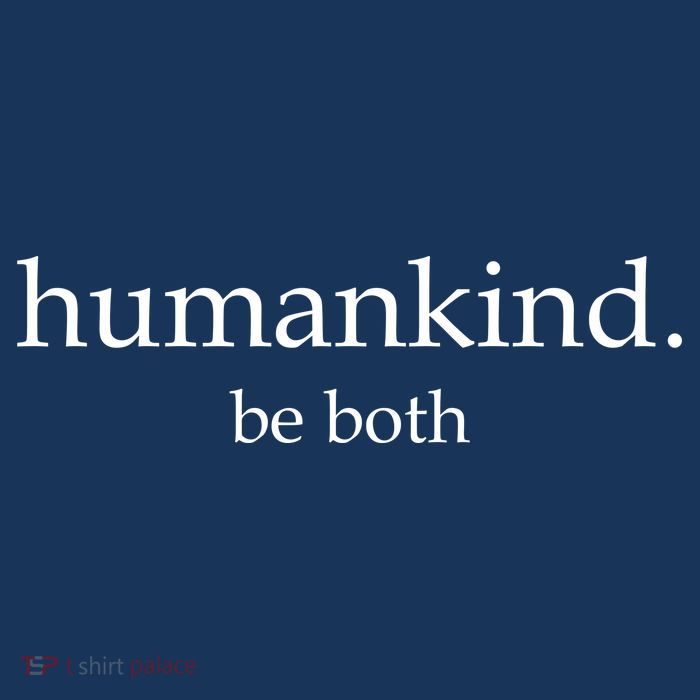Humankind Be Both Button