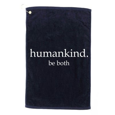 Humankind Be Both Golf Towel