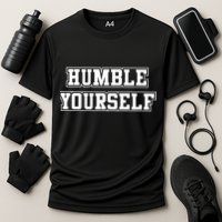 Humble Yourself Performance Shirt