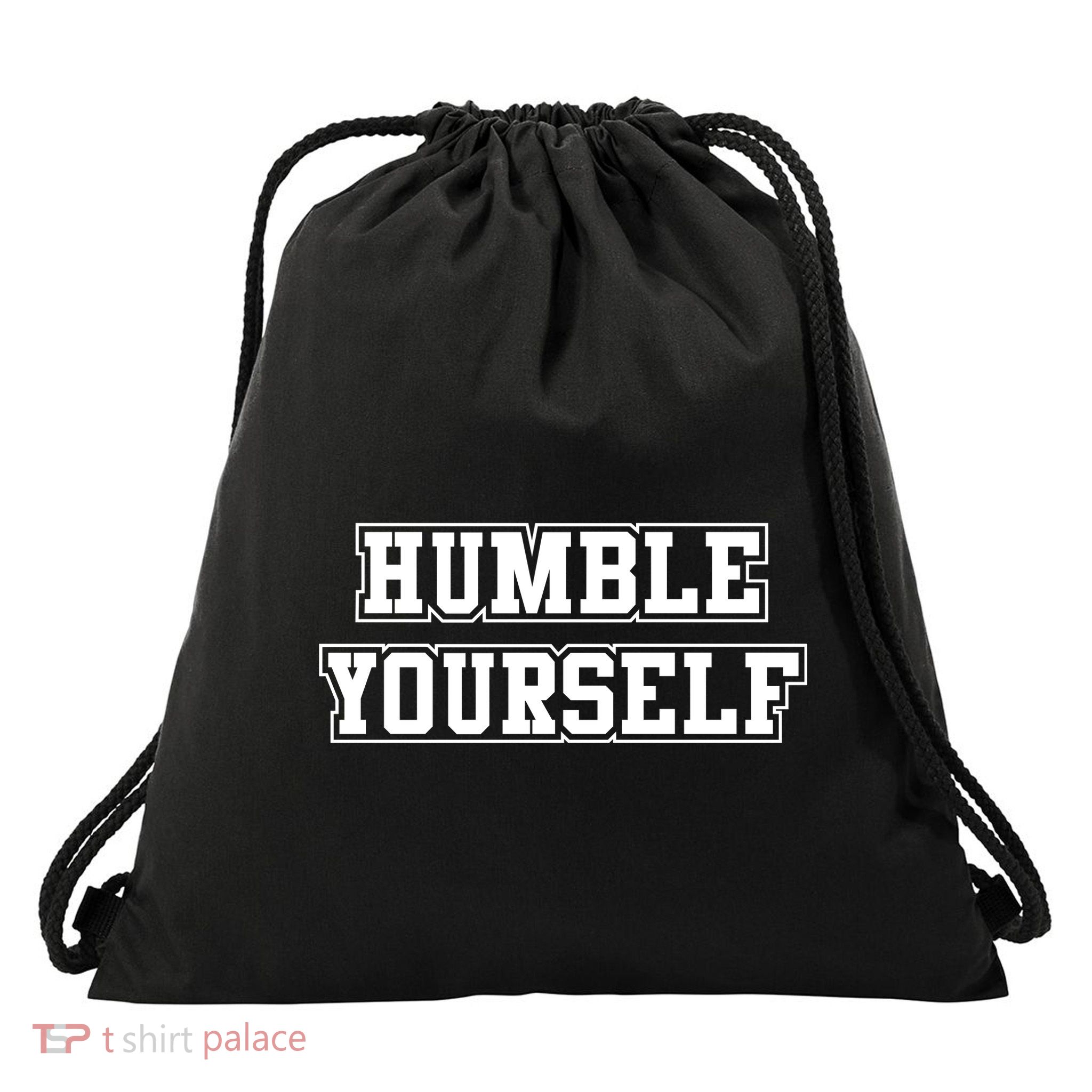 Humble Yourself Drawstring Bag