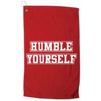 Humble Yourself Golf Towel