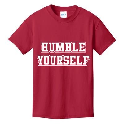 Humble Yourself Kids T-Shirt