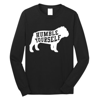 Humble Yourself Dog Long Sleeve Shirt