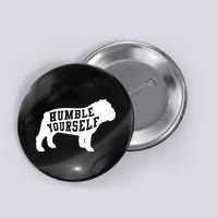 Humble Yourself Dog Button