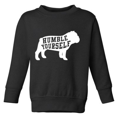 Humble Yourself Dog Toddler Sweatshirt