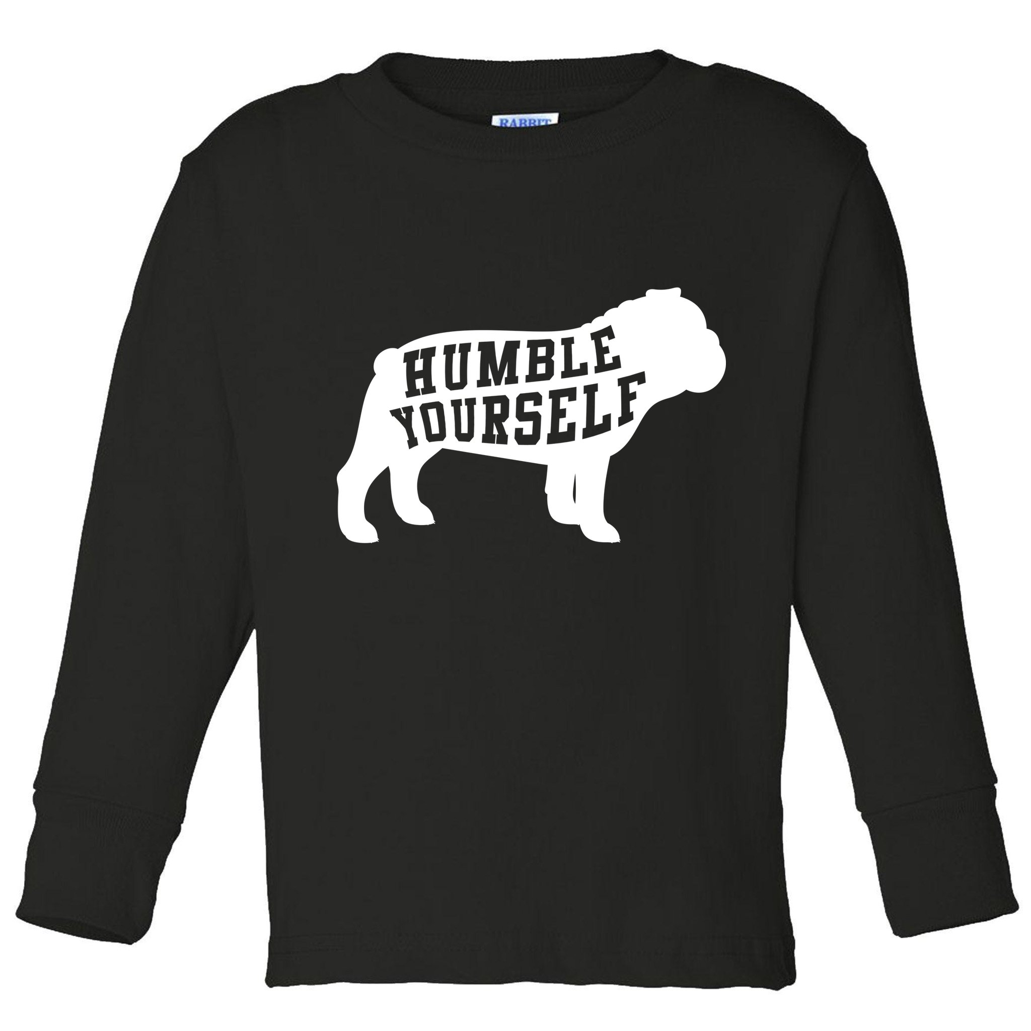 Humble Yourself Dog Toddler Long Sleeve Shirt