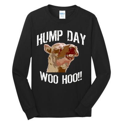 Hump Day Woo Hoo Camel Face Tall Long Sleeve T-Shirt