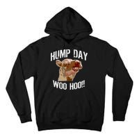 Hump Day Woo Hoo Camel Face Tall Hoodie