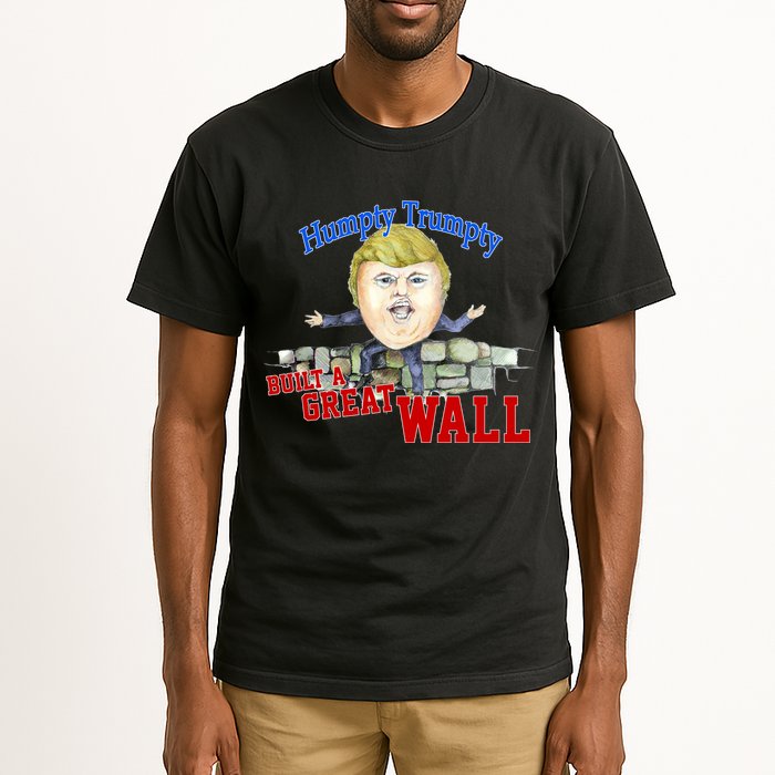 Humpty Trumpty Build A Great Wall Tall T-Shirt