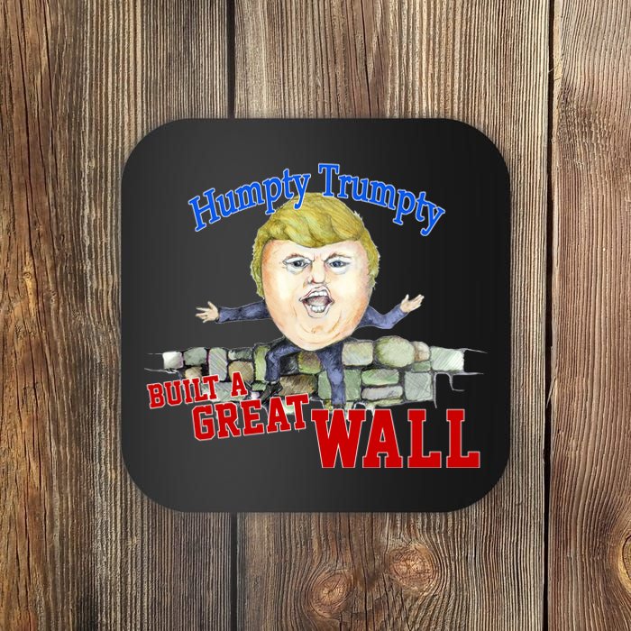 Humpty Trumpty Build A Great Wall Coaster