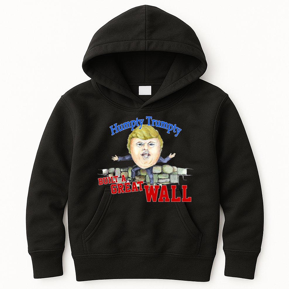 Humpty Trumpty Build A Great Wall Kids Hoodie