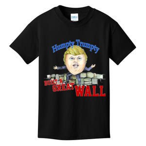 Humpty Trumpty Build A Great Wall Kids T-Shirt