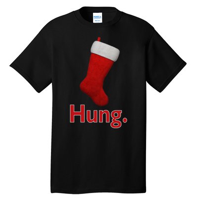 Hung Funny Christmas Tall T-Shirt