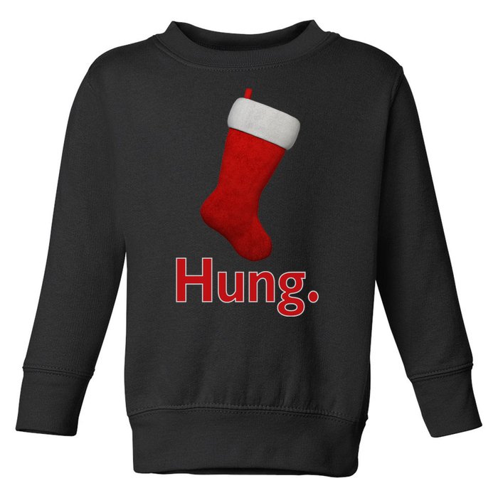 Hung Funny Christmas Toddler Sweatshirt