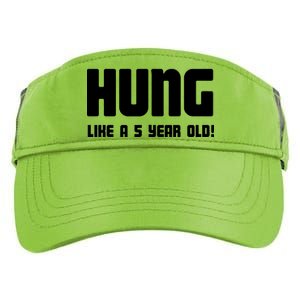 Hung Like A 5 Year Old Adult Drive Performance Visor