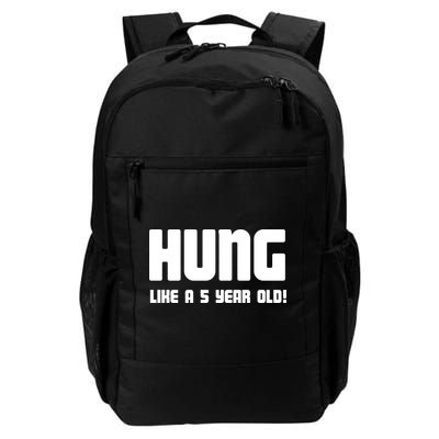 Hung Like A 5 Year Old Backpack