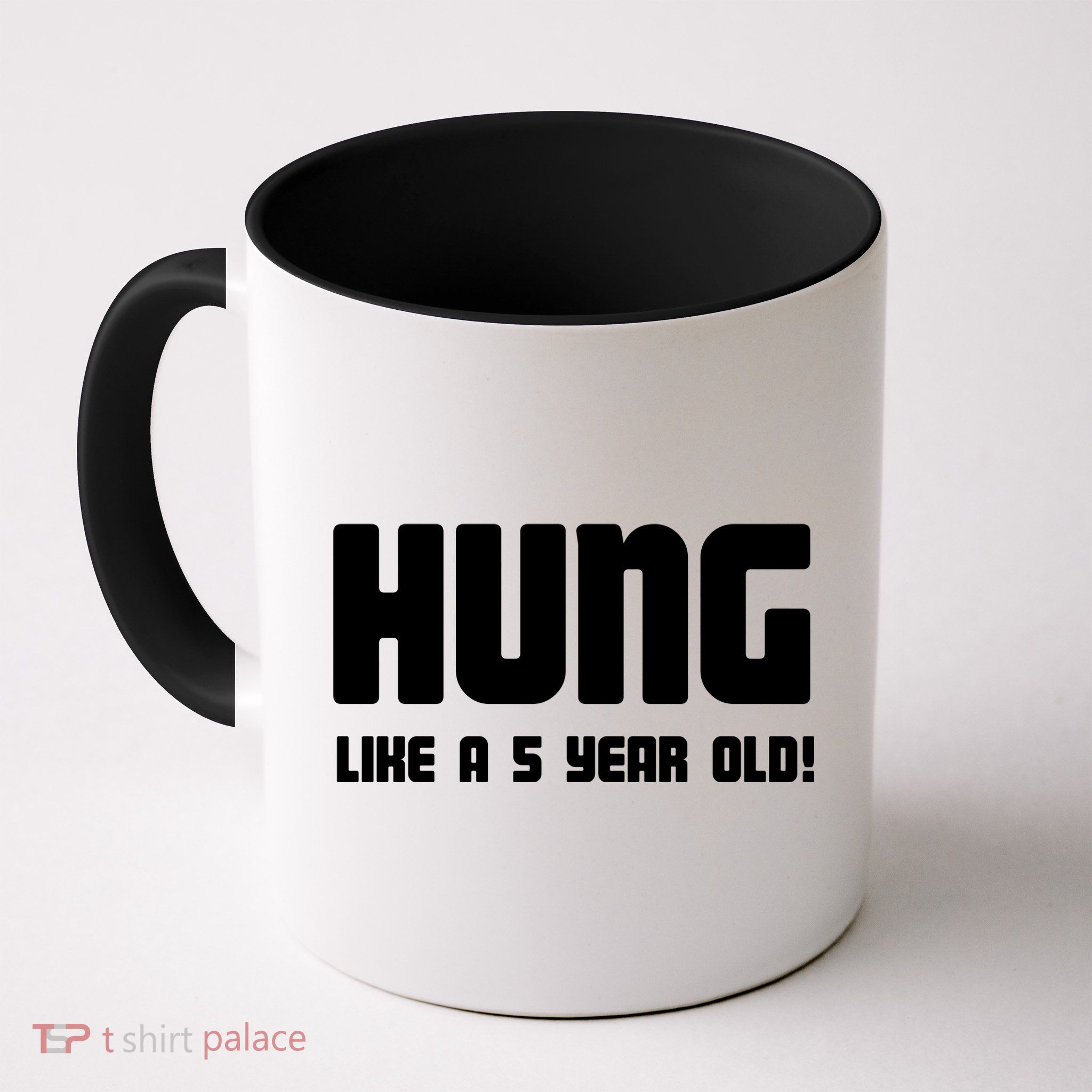Hung Like A 5 Year Old Mug