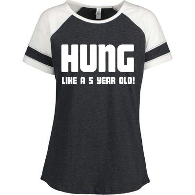 Hung Like A 5 Year Old Enza Ladies Jersey Colorblock Tee