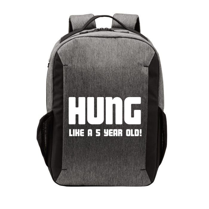 Hung Like A 5 Year Old Vector Backpack