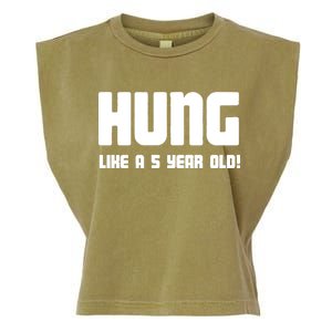 Hung Like A 5 Year Old Garment-Dyed Women's Muscle Tee