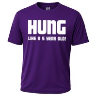 Hung Like A 5 Year Old Performance Shirt