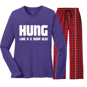 Hung Like A 5 Year Old Women's Long Sleeve Flannel Pajama Set 