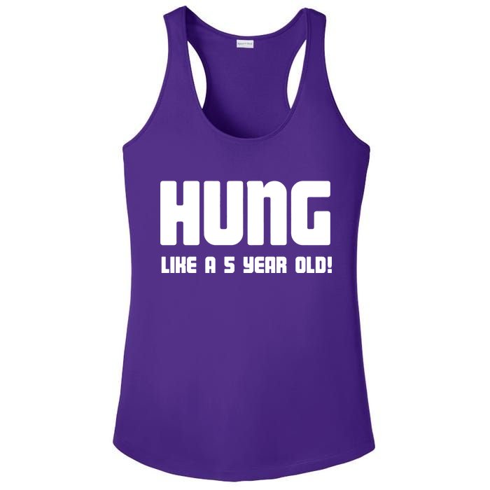 Hung Like A 5 Year Old Ladies PosiCharge Competitor Racerback Tank