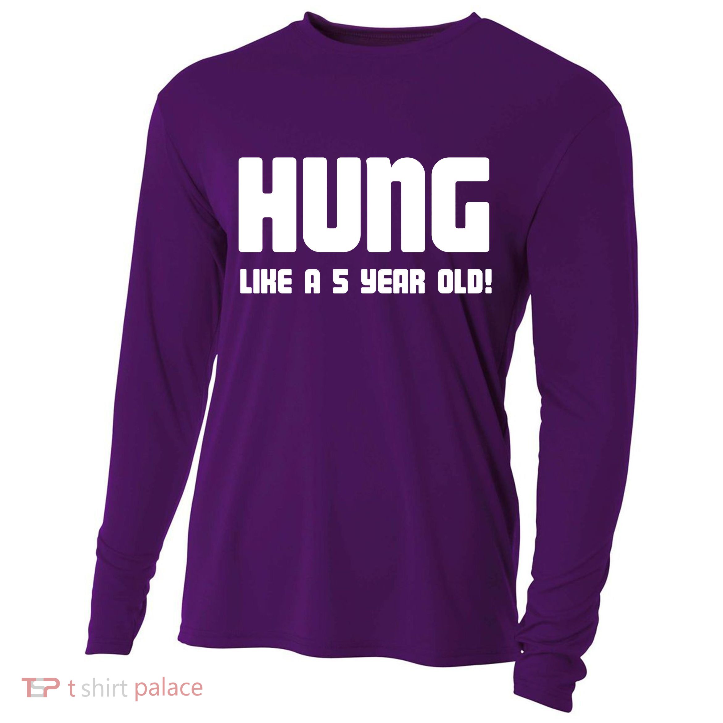 Hung Like A 5 Year Old Cooling Performance Long Sleeve Crew