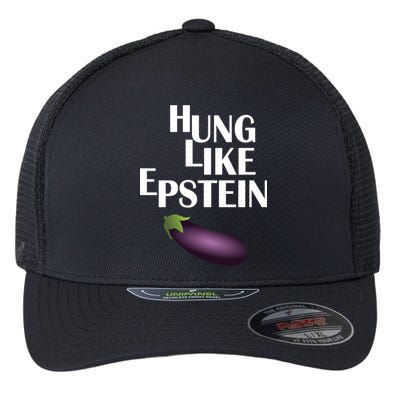 Hung Like Epstein Flexfit Unipanel Trucker Cap