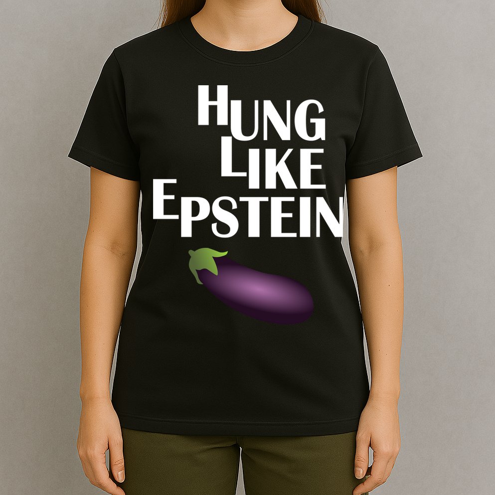 Hung Like Epstein T-Shirt