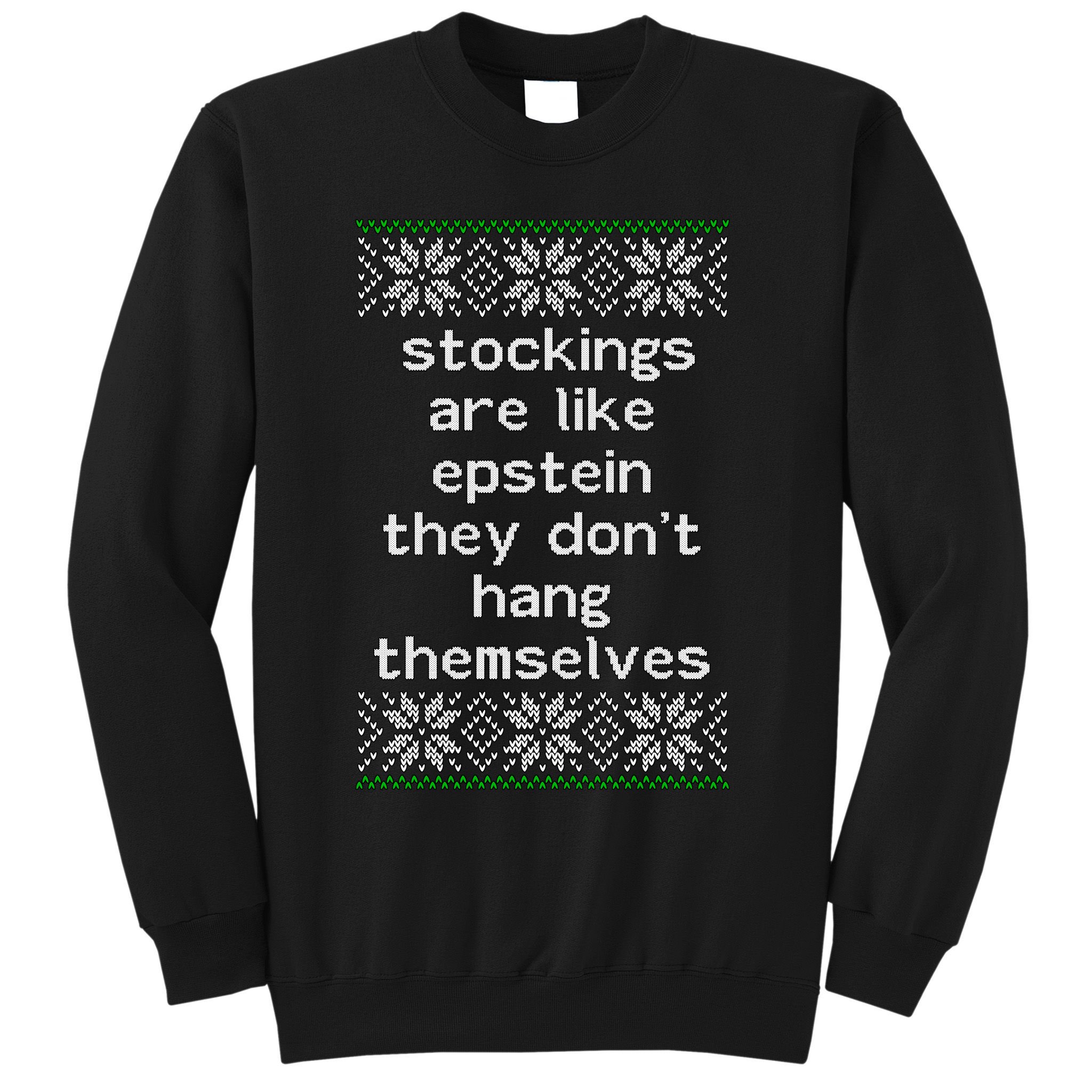 Hung Like Epstein Funny Ugly Christmas Sweatshirt
