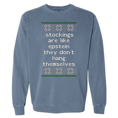 Hung Like Epstein Funny Ugly Christmas Garment-Dyed Sweatshirt