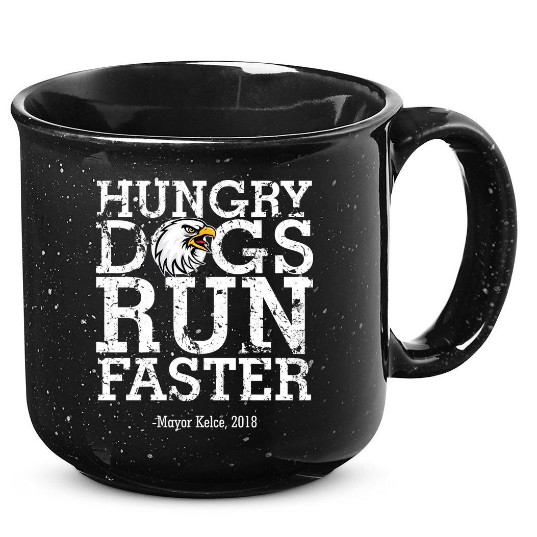 Hungry Dogs Run Faster 15oz Campfire Ceramic Mug