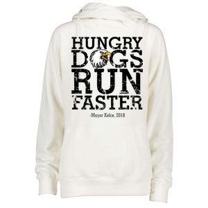 Hungry Dogs Run Faster Womens Funnel Neck Pullover Hood