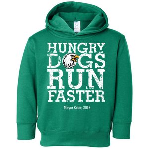 Hungry Dogs Run Faster Toddler Hoodie