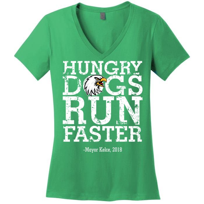 Hungry Dogs Run Faster Women's V-Neck T-Shirt