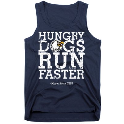 Hungry Dogs Run Faster Tank Top