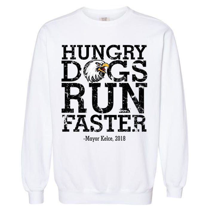 Hungry Dogs Run Faster Garment-Dyed Sweatshirt