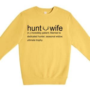 Hunter's Wife Funny Hunting Premium Crewneck Sweatshirt