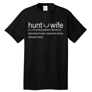 Hunter's Wife Funny Hunting Tall T-Shirt