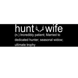 Hunter's Wife Funny Hunting Bumper Sticker