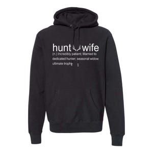 Hunter's Wife Funny Hunting Premium Hoodie